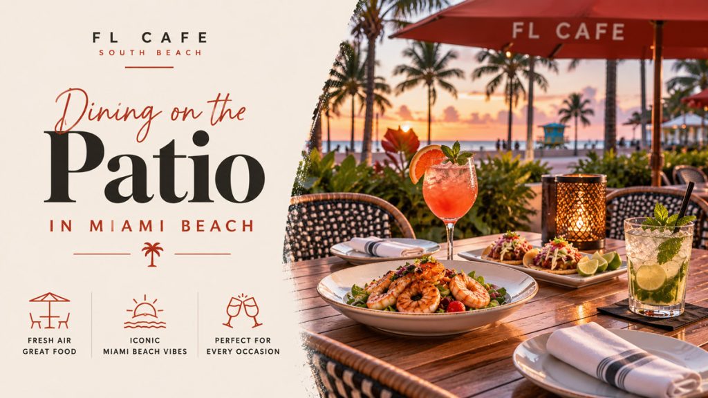 Dining on the Patio in Miami Beach