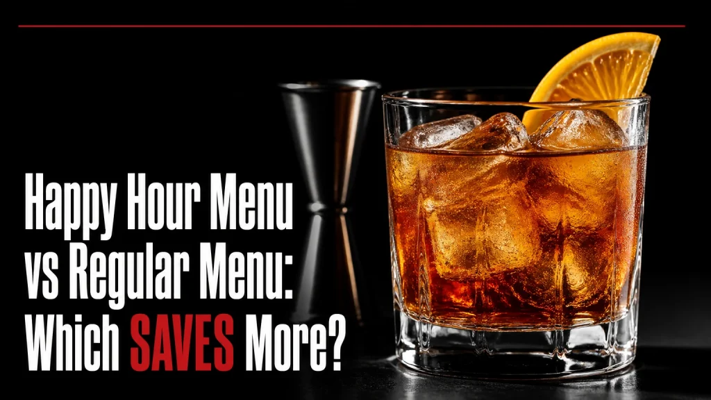happy hour menu vs regular menu