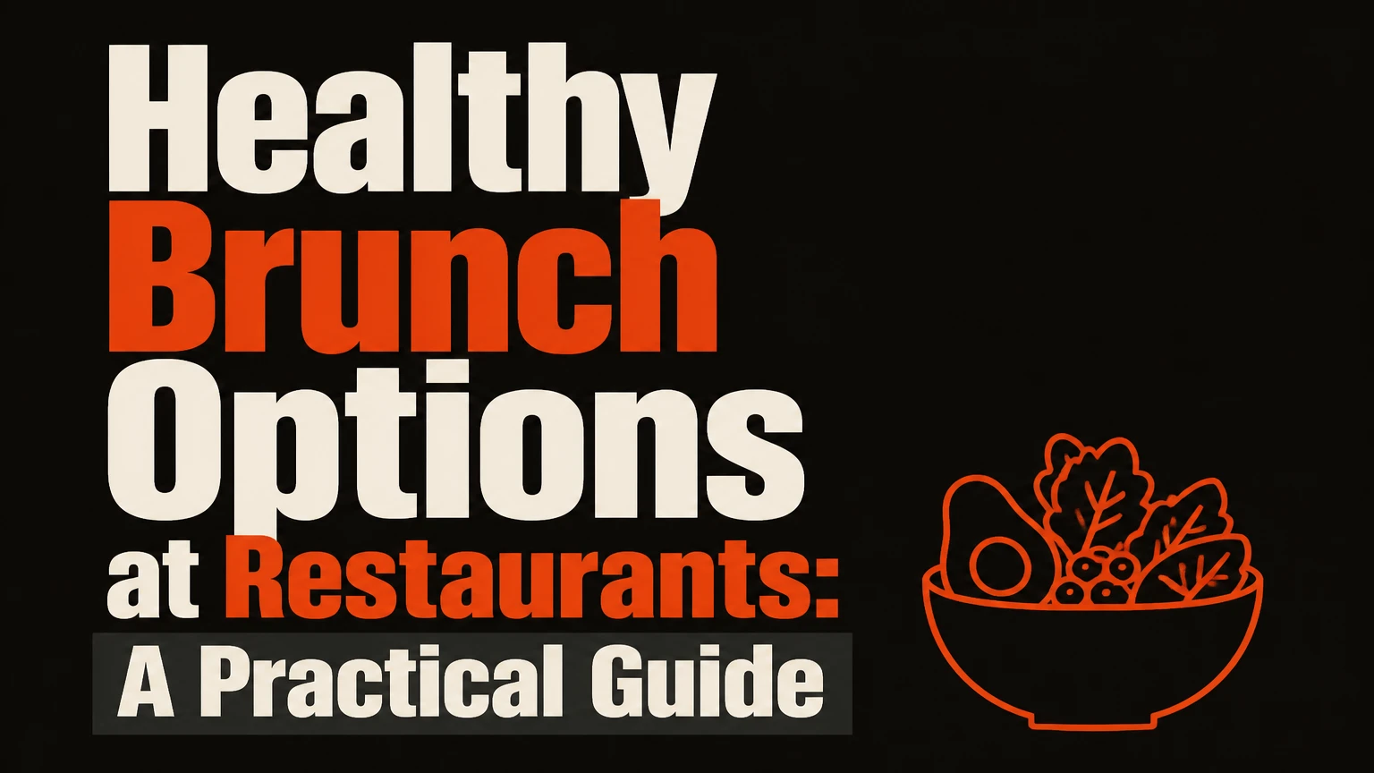 healthy brunch options at restaurants