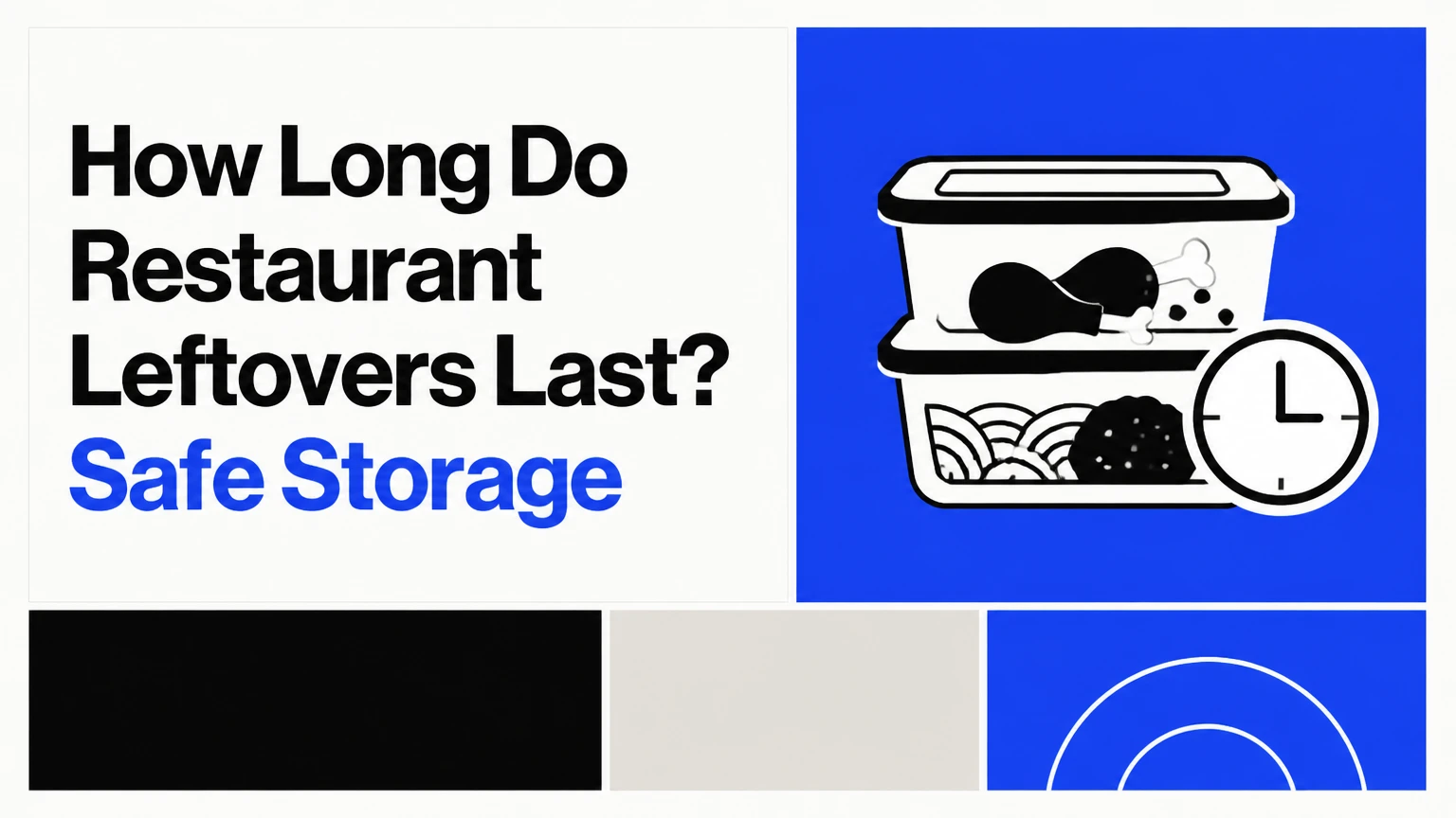 how long do restaurant leftovers last
