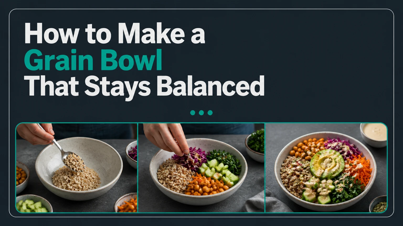 how to make a grain bowl