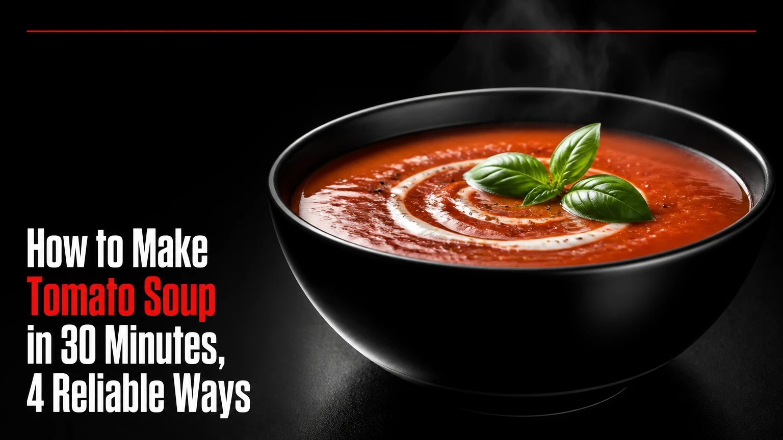 how to make tomato soup