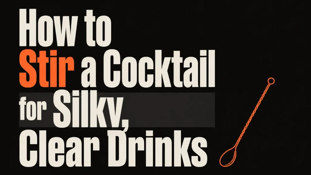 how to stir a cocktail