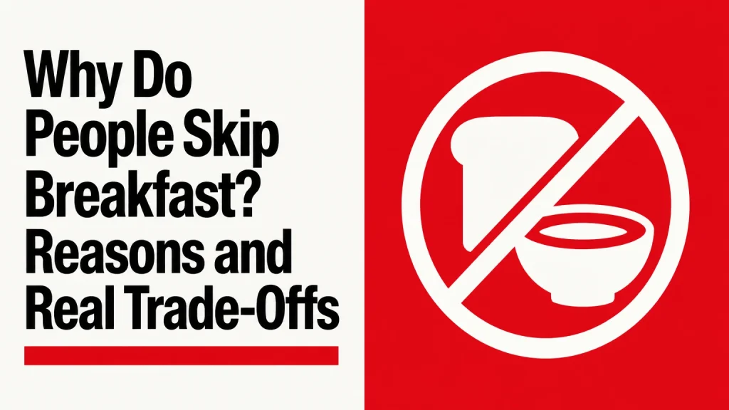 why do people skip breakfast