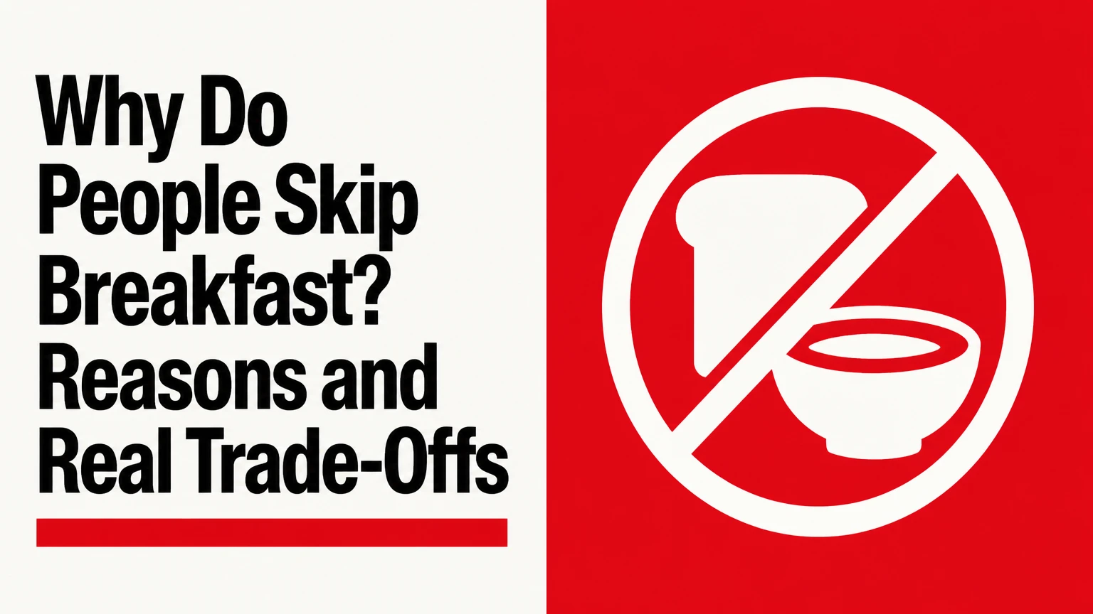 why do people skip breakfast