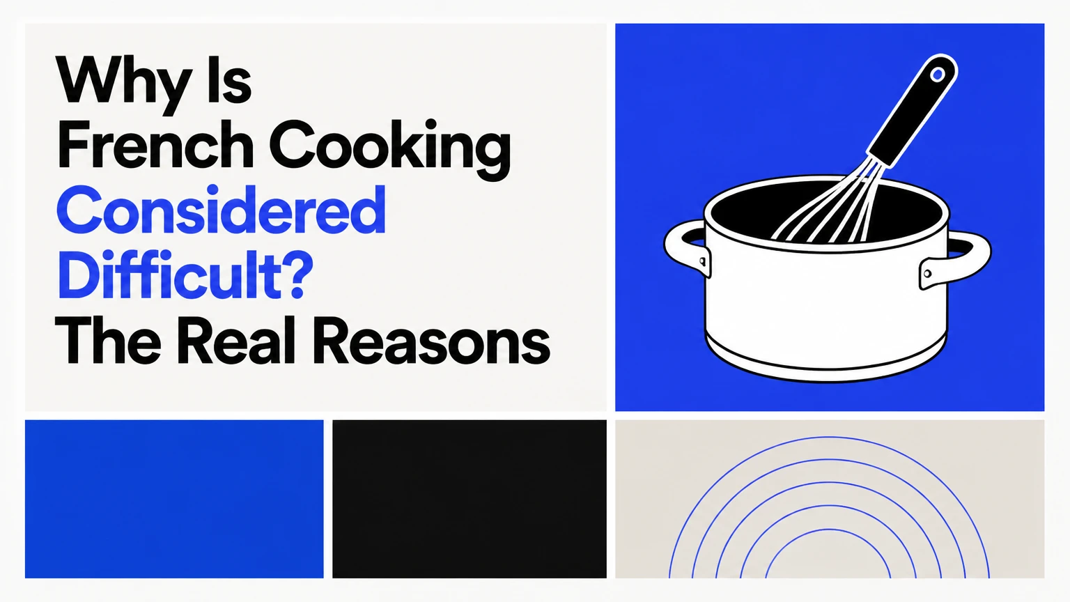 why is french cooking considered difficult