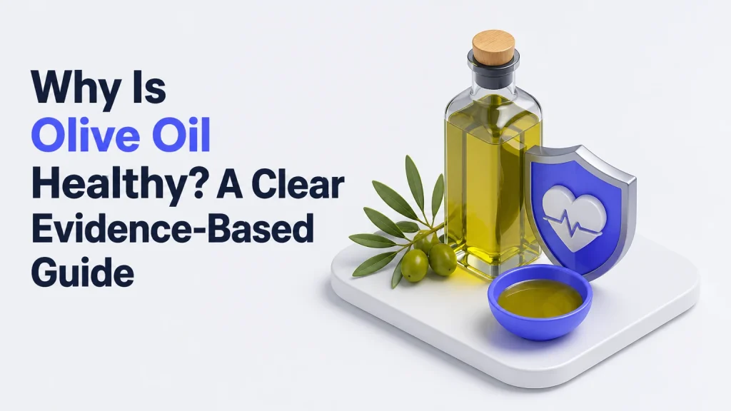 why is olive oil healthy