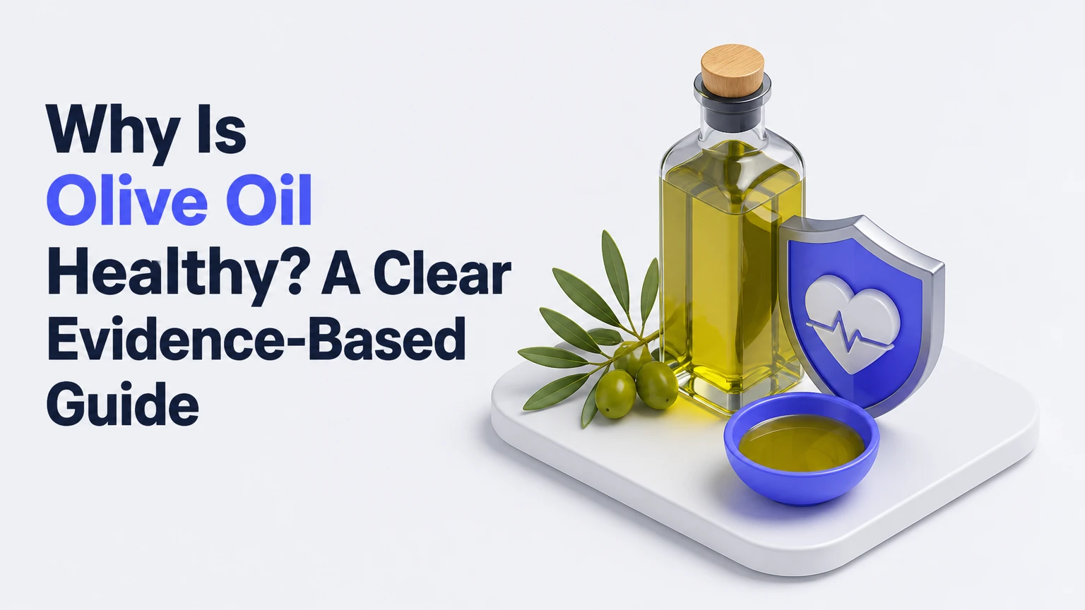 why is olive oil healthy